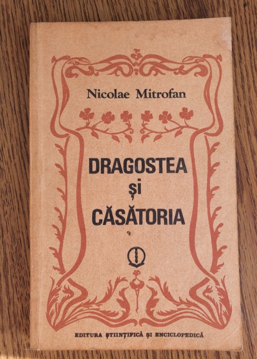 Dragostea și căsătoria - Nicolae Mitrofan