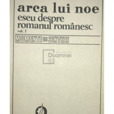 Nicolae Manolescu - Arca lui Noe, vol. 1 (editia 1980)