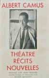 Theatre, recits, nouvelles (editie de lux, bibliofila) - 1962 - Albert Camus (AT117)
