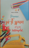 Doamne, sa-ti spun ce s-a intamplat