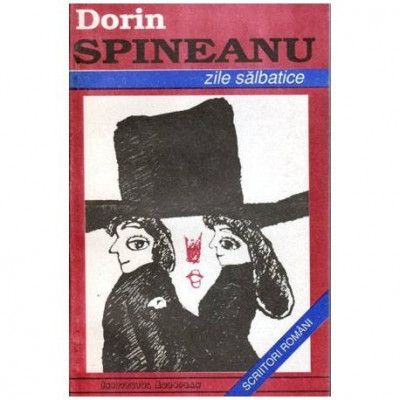 Dorin Spineanu - Zile salbatice - 101969 foto