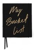 My Bucketlist: Coffee Table Journal in English, Inspiring Dreams &amp; Adventures, 101 Items, Interviews, Quotes, Photos, World Map, Black Cloth Binding