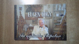 Eugen Doga - In oglinda clipelor - antologie (Editura Cheiron, 2012; ed. a II-a)