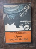Cativa Maigret Italieni: Rodolfo Marzano, Giorgio Capuano - Carte Politista