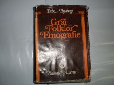 Grai Folklor Etnografie - Tache Papahagi , 21002