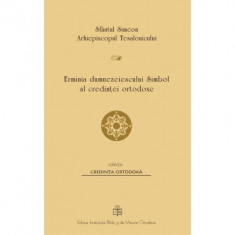 Erminia dumnezeiescului Simbol al credintei ortodoxe - Sfantul Simeon al Tesalonicului