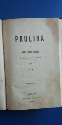 myh 525f - ALESANDRU DUMAS - PAULINA - ED 1858 foto