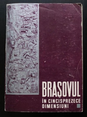 Brașovul &amp;icirc;n cincisprezece dimensiuni (1969) foto
