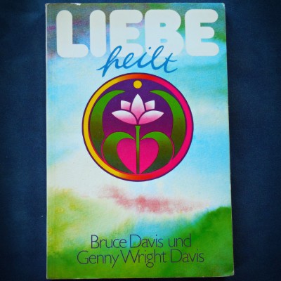 LIEBE HEILT - BRUCE DAVIS UND GENNY WRIGHT DAVIS foto