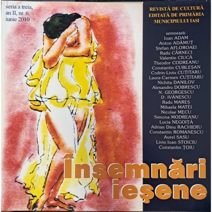 colectiv - Insemnari iesene. Seria a treia, An.II,Nr.6, iunie 2010 -