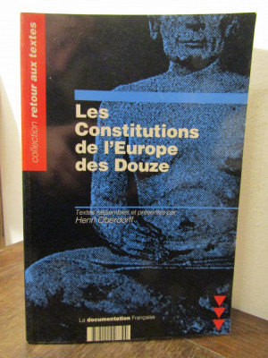 LES CONSTITUTIONS DE L&amp;#039;EUROPE DES DOUZE-HENRI OBERDORFF foto