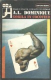 Gorila in cocotier A. L. Dominique Editura Nemira 1993 Roman Politist SF Thriller Brosat 13x20 cm Carte Clasic Literatura