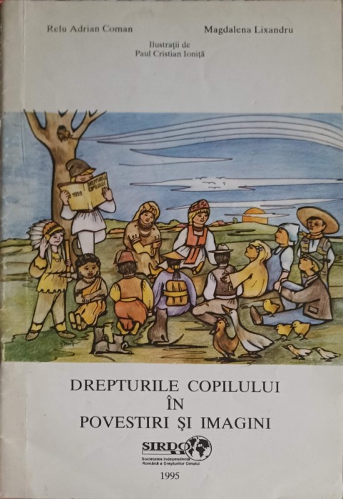 DREPTURILE COPILULUI IN POVESTIRI SI IMAGINI-RELU ADRIAN COMAN, MAGDALENA LIXANDRU-253881