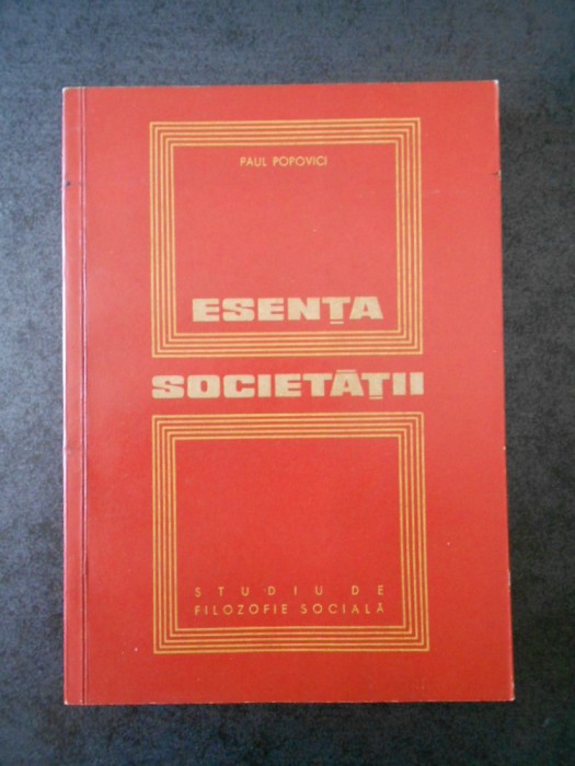 PAUL POPOVICI - ESENTA SOCIETATII
