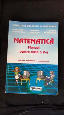 MATEMATICA CLASA A V A - SINGER ,RADU , GHICA , PUICAN EDITURA SIGMA foto