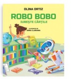 Robo Bobo iubeste cartile - Olina Ortiz