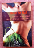 Aventurile intime ale unei prostituate de lux bucurestene - Belle de Nuit, 2007, Trei