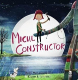Micul constructor | Ross Montgomery