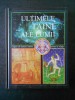 ULTIMELE TAINE ALE LUMII. READER&#039;S DIGEST