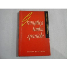 GRAMATICA LIMBII SPANIOLE - GREGORIO ESCUDERO, DUMITRU COPCEAG