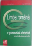 Limba romana. O gramatica sintetica pentru invatamantul preuniversitar &ndash; Adrian Costache, Georgeta Costache