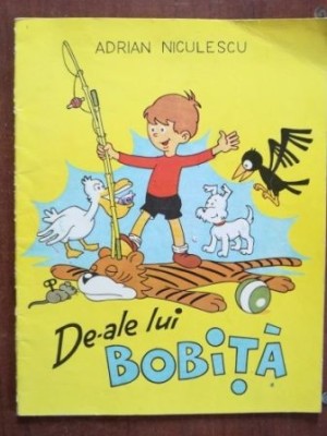 De-ale lui Bobita- Adrian Niculescu foto