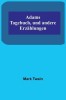 Adams Tagebuch, und andere Erz