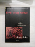 Cumpara ieftin Evrei, treceti Nistrul - Sonia Palty 2006