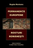 Permanente europene. Rosturi romanesti - Editura Evdokimos - Fundatia Profesor George Manu