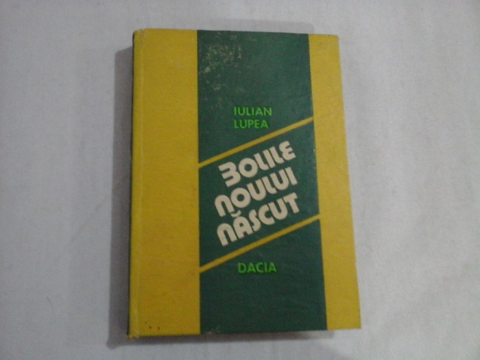 BOLILE NOULUI NASCUT - IULIAN LUPEA