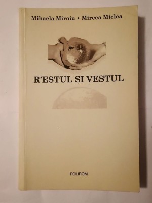 Mihaela Miroiu; Mircea Miclea - R&amp;#039;Estul și Vestul foto