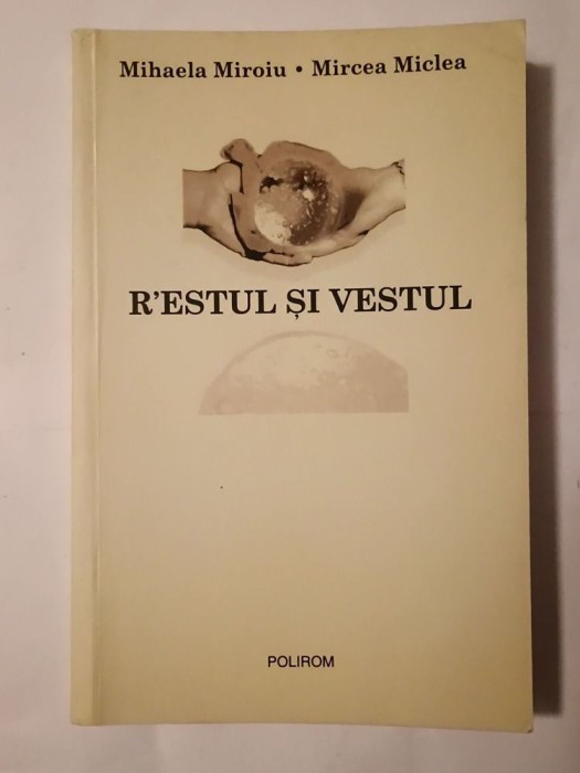 Mihaela Miroiu; Mircea Miclea - R&#039;Estul și Vestul