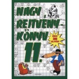 Nagy rejtv&eacute;nyk&ouml;nyv 11. - K&ouml;zel 300 rejtv&eacute;ny - Kresz K&aacute;roly