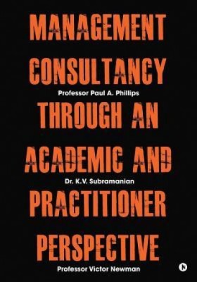 Management Consultancy Through an Academic and Practitioner Perspective foto