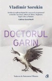 Doctorul Garin - Vladimir Sorokin - Curtea Veche