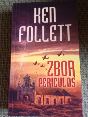 ZBOR PERICULOS KEN FOLLETT foto