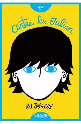 Cartea Lui Julian, R.J. Palacio - Editura Art foto