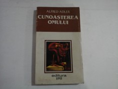 CUNOASTEREA OMULUI - ALFRED ADLER foto