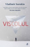 Viscolul - Vladimir Sorokin - Curtea Veche