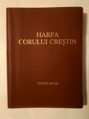 Harfa corului creștin (Colecția Vestea Bună, 1981) foto