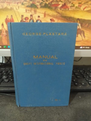 George Plastara, Manual de drept internațional public, Socec, București 1927 194 foto