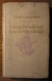 Christian Morgenstern - Wer vom Ziel nicht weiss, kann den Weg nicht haben