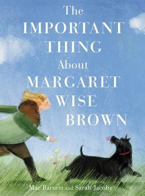 The Important Thing about Margaret Wise Brown foto