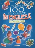 Primele 100 Cuvinte Engleza cu Abtibilduri, Colectiv, Girasol, 2011, Carte Copii, Limba Romana