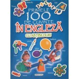 PRIMELE 100 DE CUVINTE IN ENGLEZA CU ABTIBILDURI-COLECTIV-257589