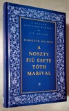 A Noszty fiu esete Toth Marival - Mikszath Kalman