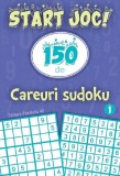 Start joc! 150 de careuri sudoku Vol.1 - Autor Anonim
