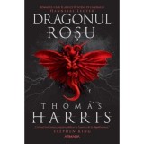 Dragonul rosu. Seria Hannibal Lecter 1 - Thomas Harris
