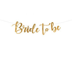 Banner bride to be auriu 80x19 cm