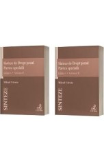 Sinteze de Drept penal. Partea speciala Vol.1 + Vol.2 Ed.6 - Mihail Udroiu
